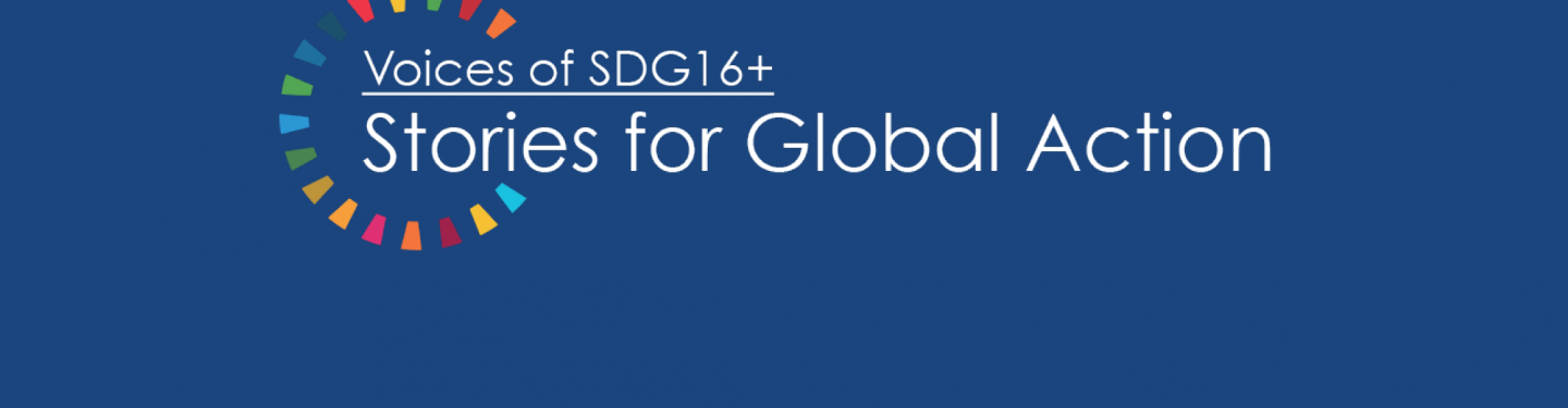 Voices of SDG16+: Stories for Global Action